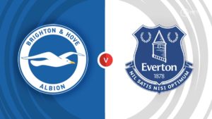 PREVIEW | BRIGHTON VS EVERTON