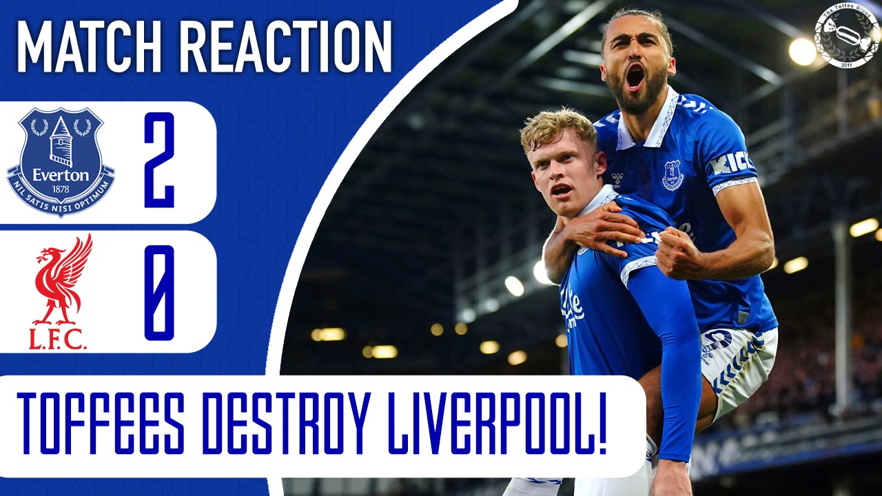 TOFFEES DESTROY KLOPP’S LIVERPOOL! | EVERTON 2-0 LIVERPOOL | MATCH REACTION