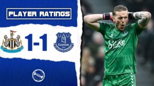 PICKFORD SILENCES NEWCASTLE FANS! | Newcastle United 1-1 Everton | Player Ratings