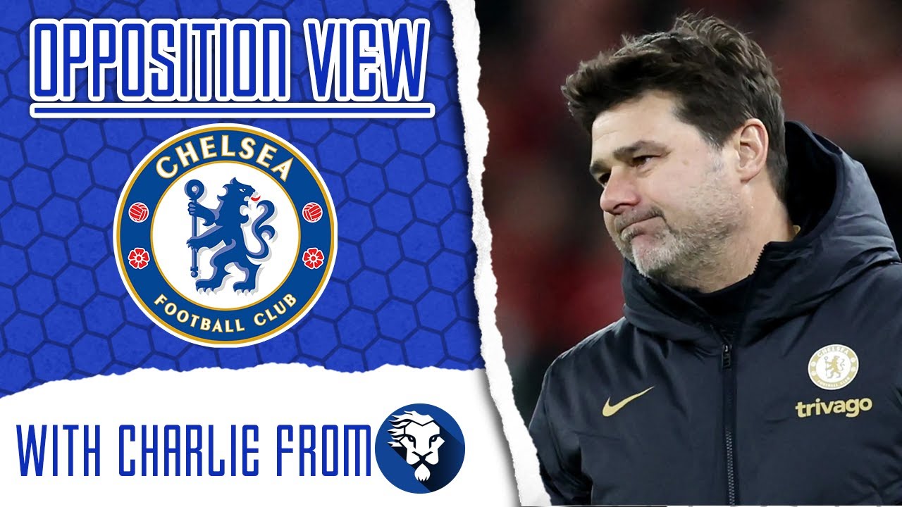 Opposition View | Chelsea (A) w/ Chelsea Fan TV