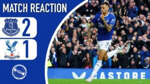 MCNEIL MAGIC WINS FIRST 3 POINTS! | EVERTON 2-1 CRYSTAL PALACE | MATCH REACTION
