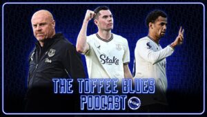 The Toffee Blues Podcast | Ipswich Win! Fulham Coming To Goodison!