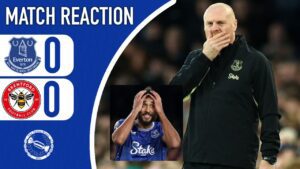 NOT GOOD ENOUGH! TIME FOR DYCHE TO GO? | EVERTON 0-0 BRENTFORD | MATCH REACTION