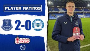 MOTM Performance From Armstrong! | Everton 2-0 Peterborough United | Player Ratings