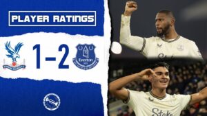 Beto Keeps Improving! Alcaraz The Real Deal! | Crystal Palace 1-2 Everton | Player Ratings