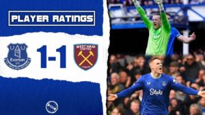 Pickford Heroics! O’Brien A Revelation! | Everton 1-1 West Ham United | Player Ratings