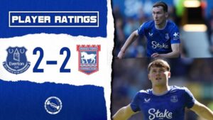 Garner Was MOTM! Patterson Struggled! | Everton 2-2 Ipswich Town | Player Ratings