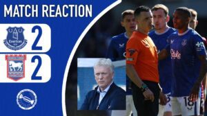 THREW IT AWAY! | EVERTON 2-2 IPSWICH TOWN | MATCH REACTION
