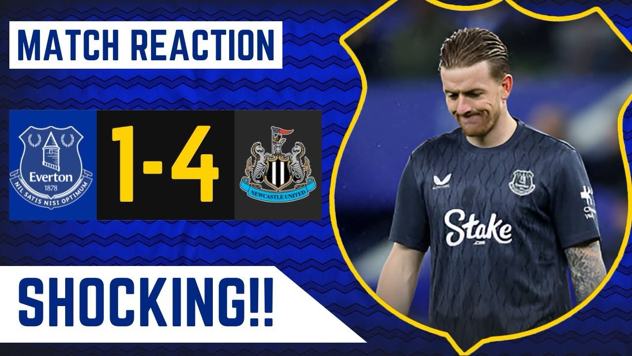 DISAPPOINTING EMBARRASSING DEFEAT! | EVERTON 1-4 NEWCASTLE UNITED | MATCH REACTION