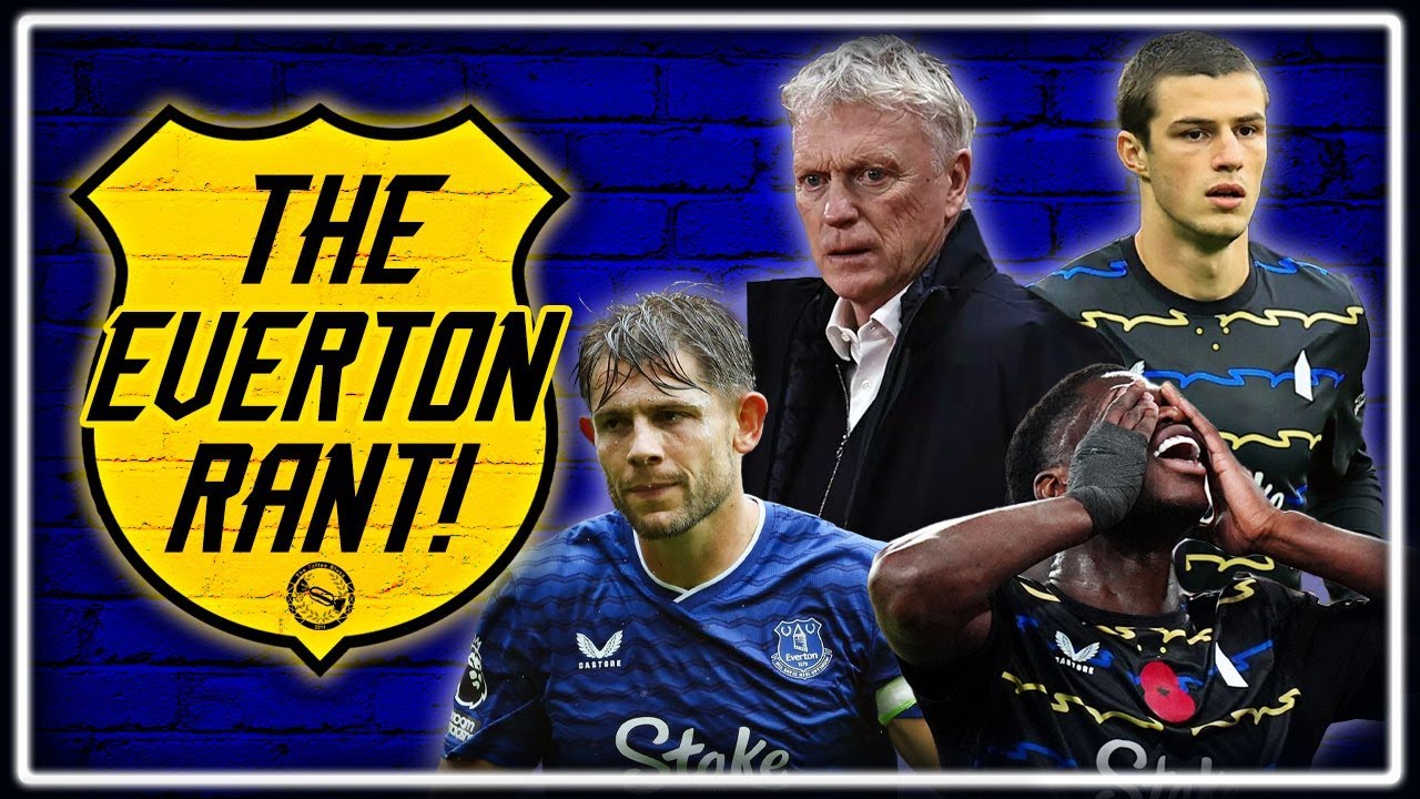 Time For Röhl! Tarkowski’s Form! Dithering Dave? | The Everton RANT Show