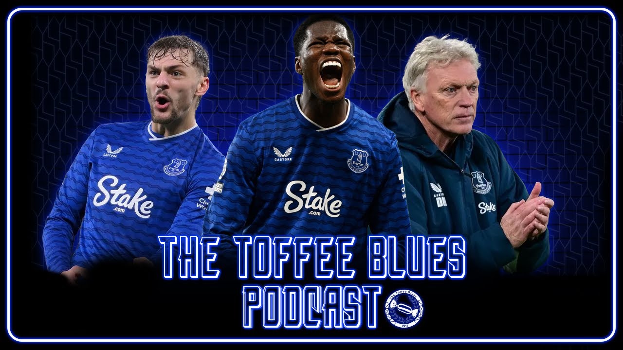 The Toffee Blues Podcast | Forest Win! Can We Break Stamford Bridge Curse?