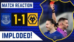 IMPLODED! GREALISH RED CARD! | EVERTON 1–1 WOLVES | MATCH REACTION