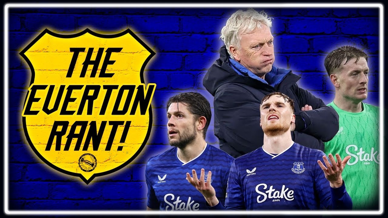 Moyes Frustrations?! Can We Get Europe? | The Everton RANT Show