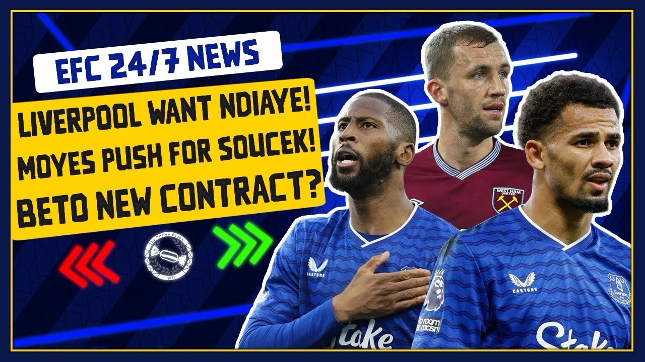 LIVERPOOL AFTER NDIAYE! NEW BETO CONTRACT? SOUCEK?! | EFC 24/7 News Report