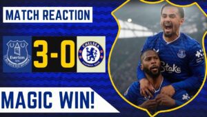 MAGIC AT HILL DICKINSON! MASSIVE WIN! | EVERTON 3-0 CHELSEA | MATCH REACTION