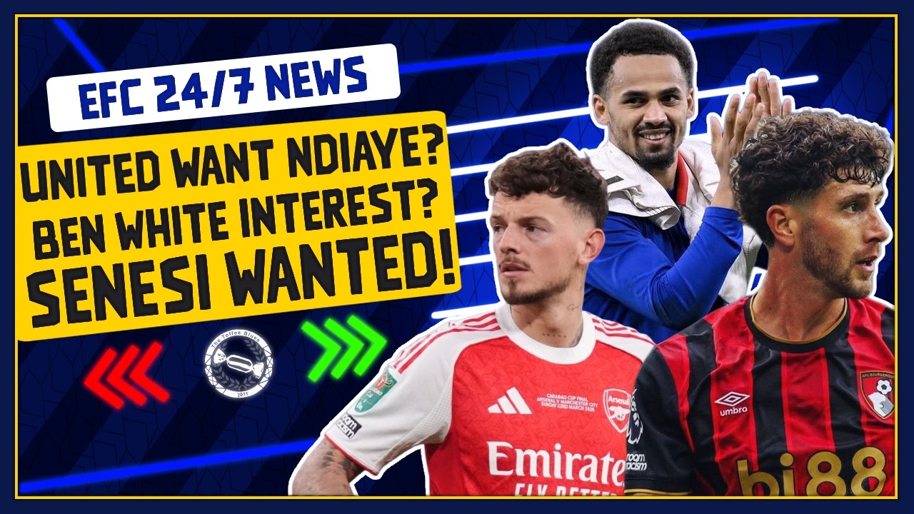 MARCOS SENESI INTEREST! MAN UNITED WANT NDIAYE? BEN WHITE WANTED! | EFC 24/7 News Report