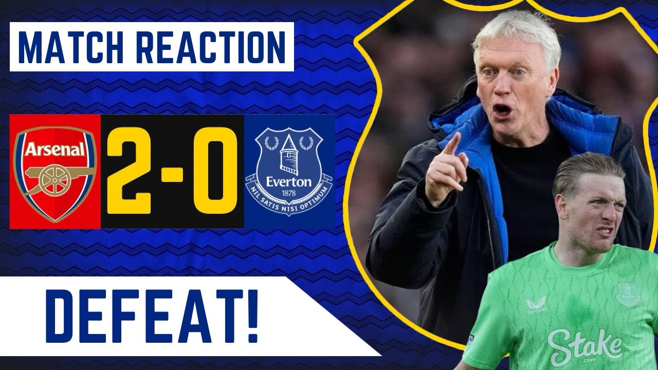 TOUGH DEFEAT! PICKFORD ERROR?! | ARSENAL 2-0 EVERTON | MATCH REACTION