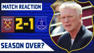 EUROPE GONE? SEASON OVER? | WEST HAM 2-1 EVERTON | MATCH REACTION