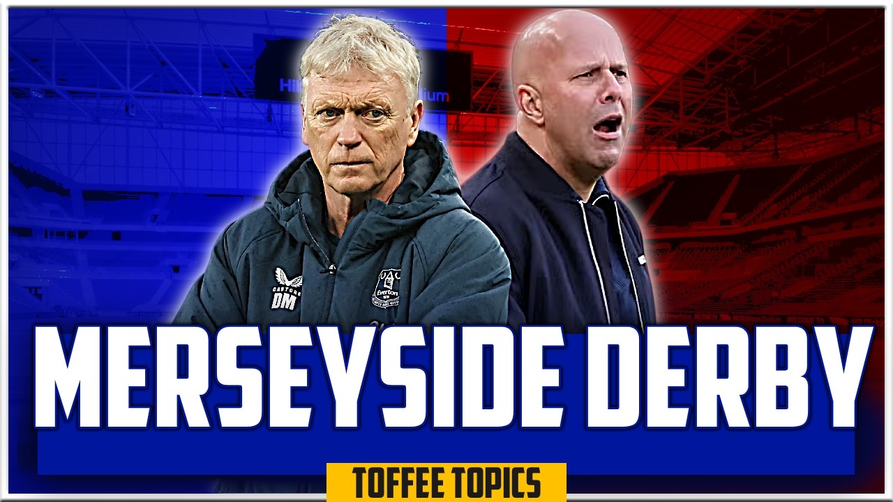 HUGE GAME! DERBY BUILD UP! SEASON TICKETS! | Toffee Topics