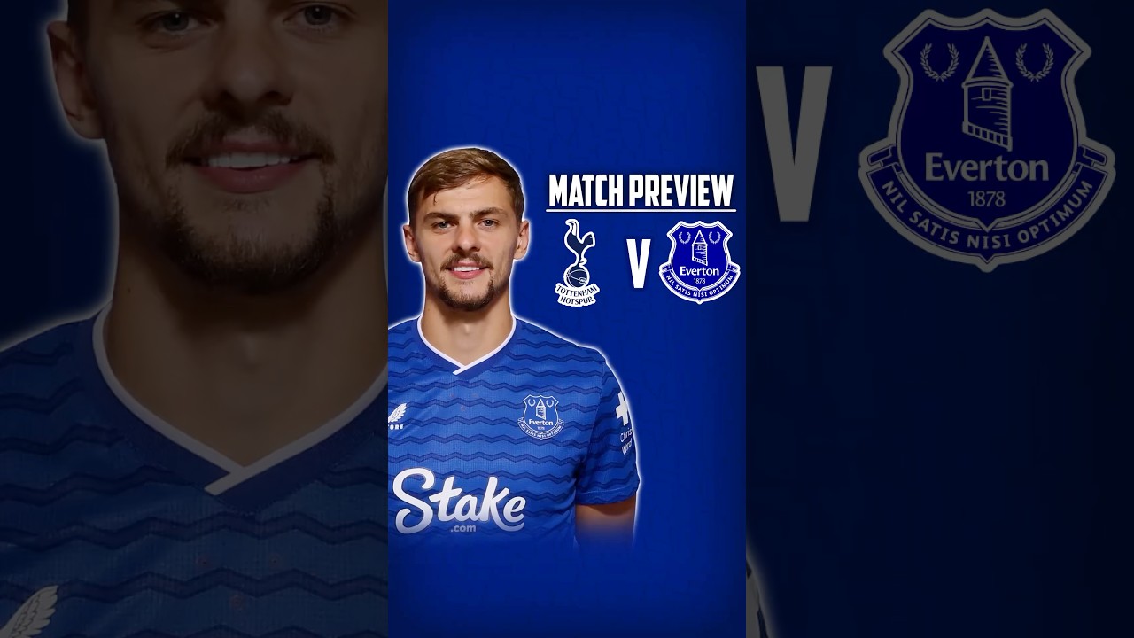 🏖️ON THE BEACH? | TOTTENHAM V EVERTON PREVIEW