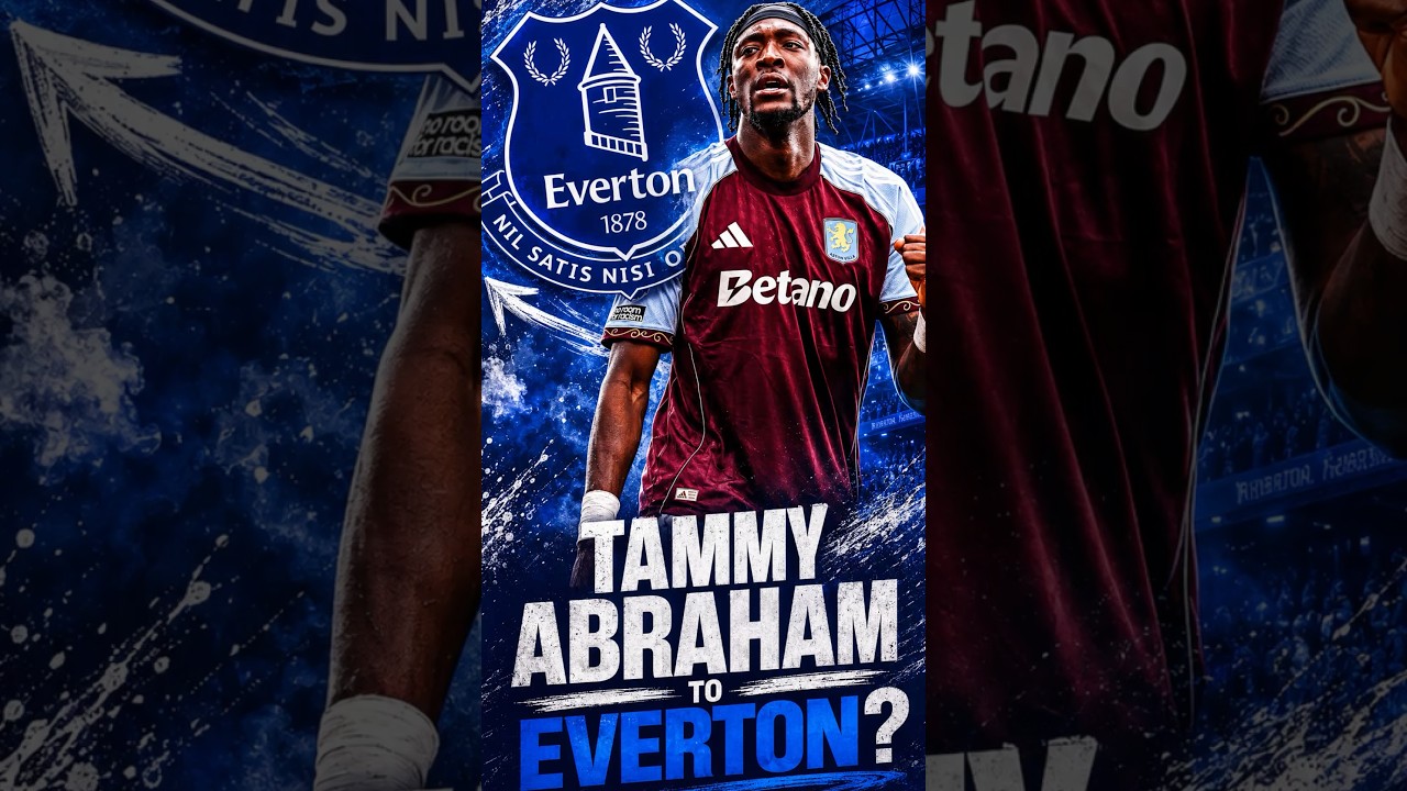 📰EVERTON CHASING TAMMY ABRAHAM DEAL?