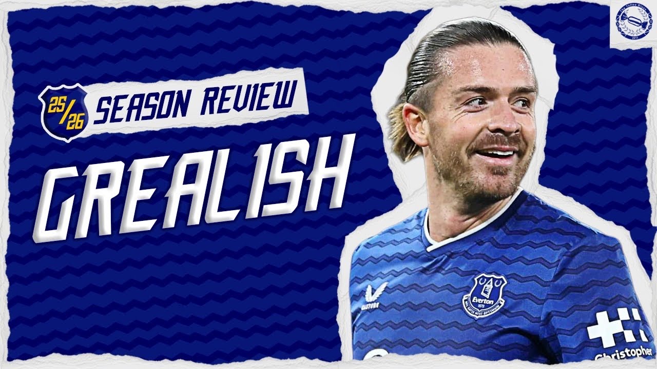Sign Him Permanently? | Jack Grealish – 25/26 Player Season Review