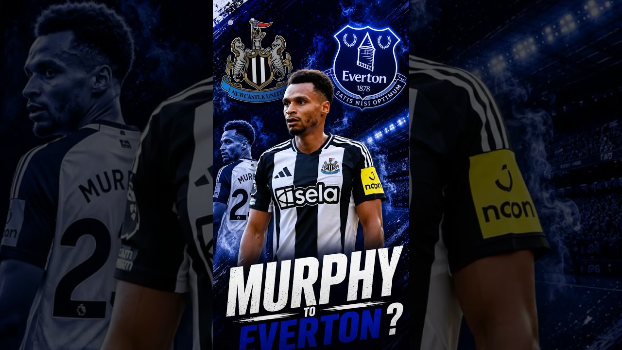👎NOT FOR ME! | EVERTON INTERSTED IN JACOB MURPHY!