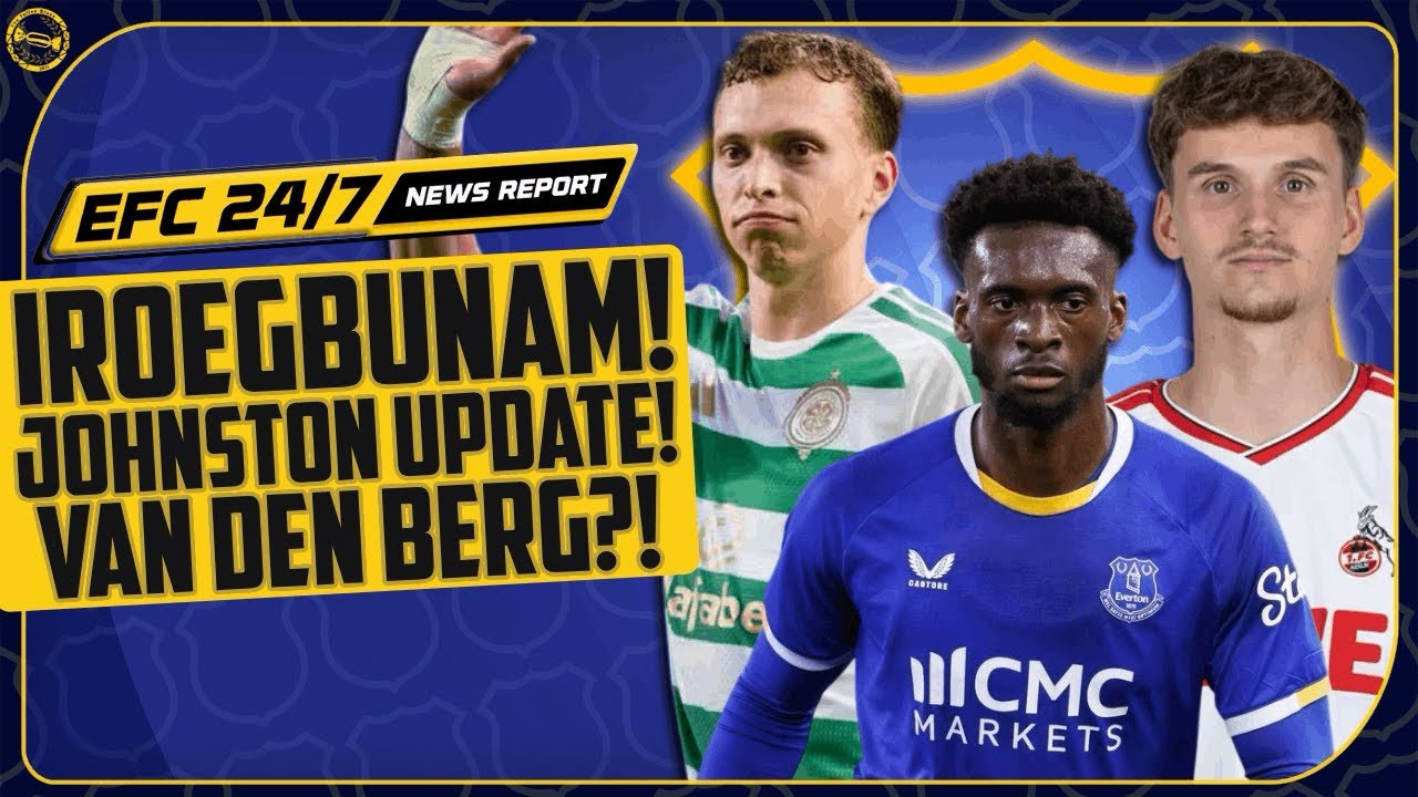 IROEGBUNAM HULL CITY SAGA! JOHNSTON DEAL OFF! VAN DEN BERG INTEREST? | EFC 24/7 News Report