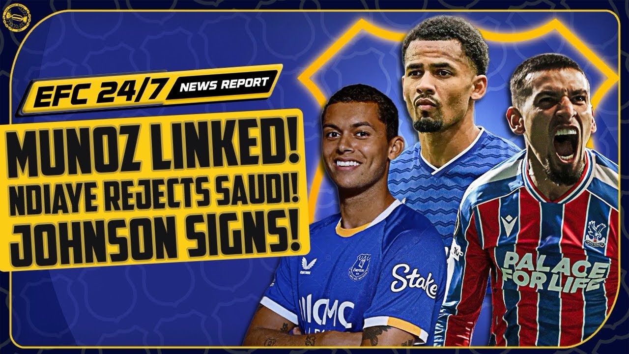 JOHNSON SIGNS! MUNOZ INTEREST? NDIAYE REJECTS SAUDI! | EFC 24/7 News Report