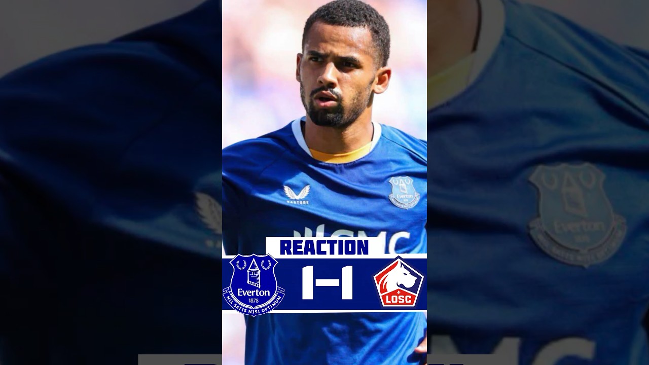 “LESS NERVOUS FOR THE SEASON!” | Everton 1-1 Lille – Reaction