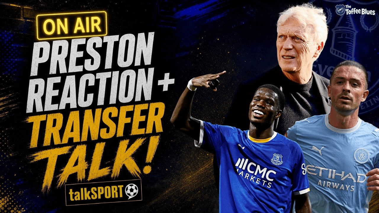 Preston Reaction! Grealish To Return! Transfer Talk! | TalkSport – 27/8/26