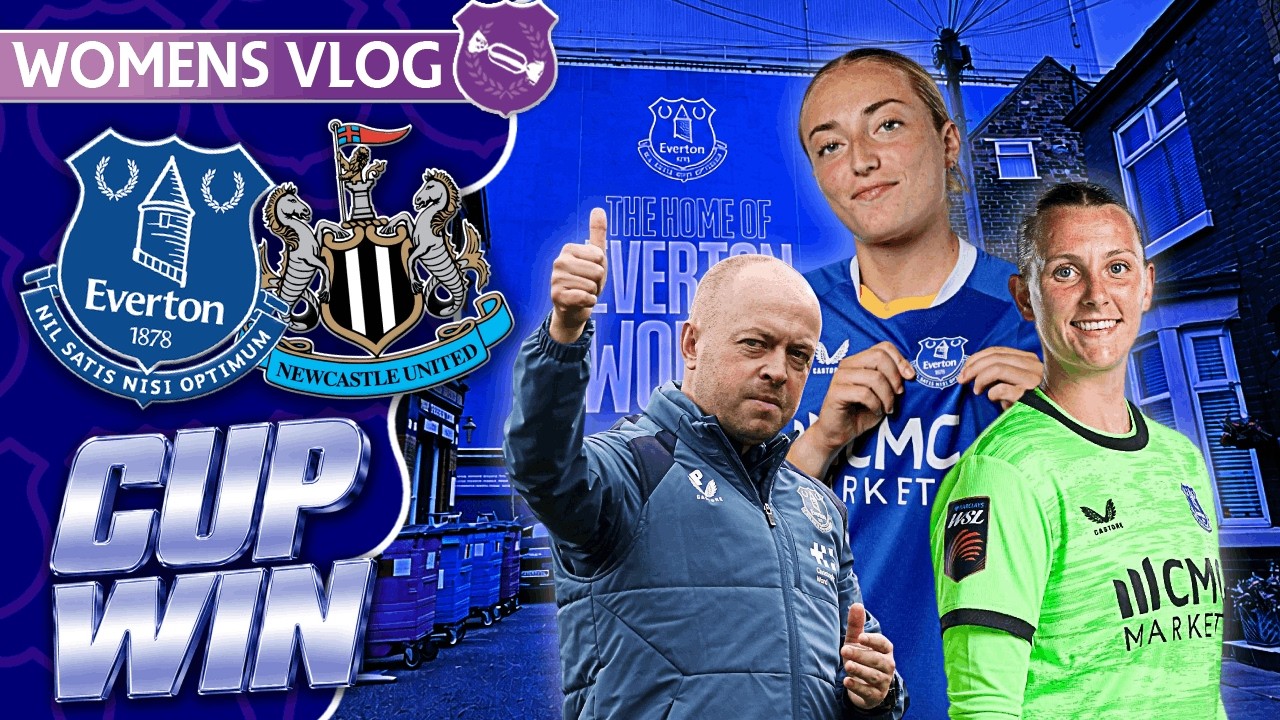 CUP WIN AT GOODISON! | Everton Women 2-0 Newcastle United Women | Match Day Vlog!