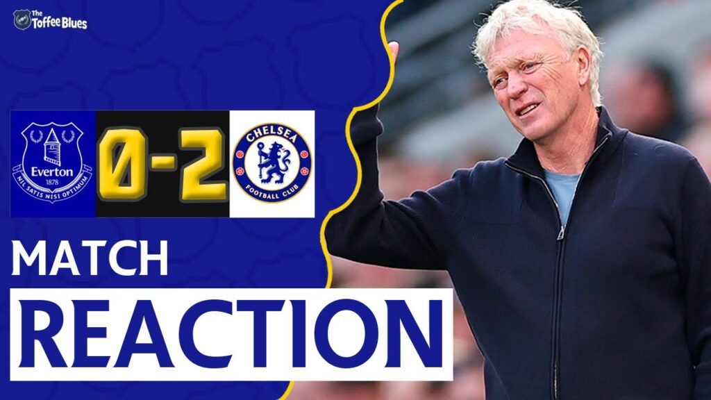 NOT GOOD ENOUGH! NORGAARD SUB WAS CRAZY! | EVERTON 0-2 CHELSEA | MATCH REACTION