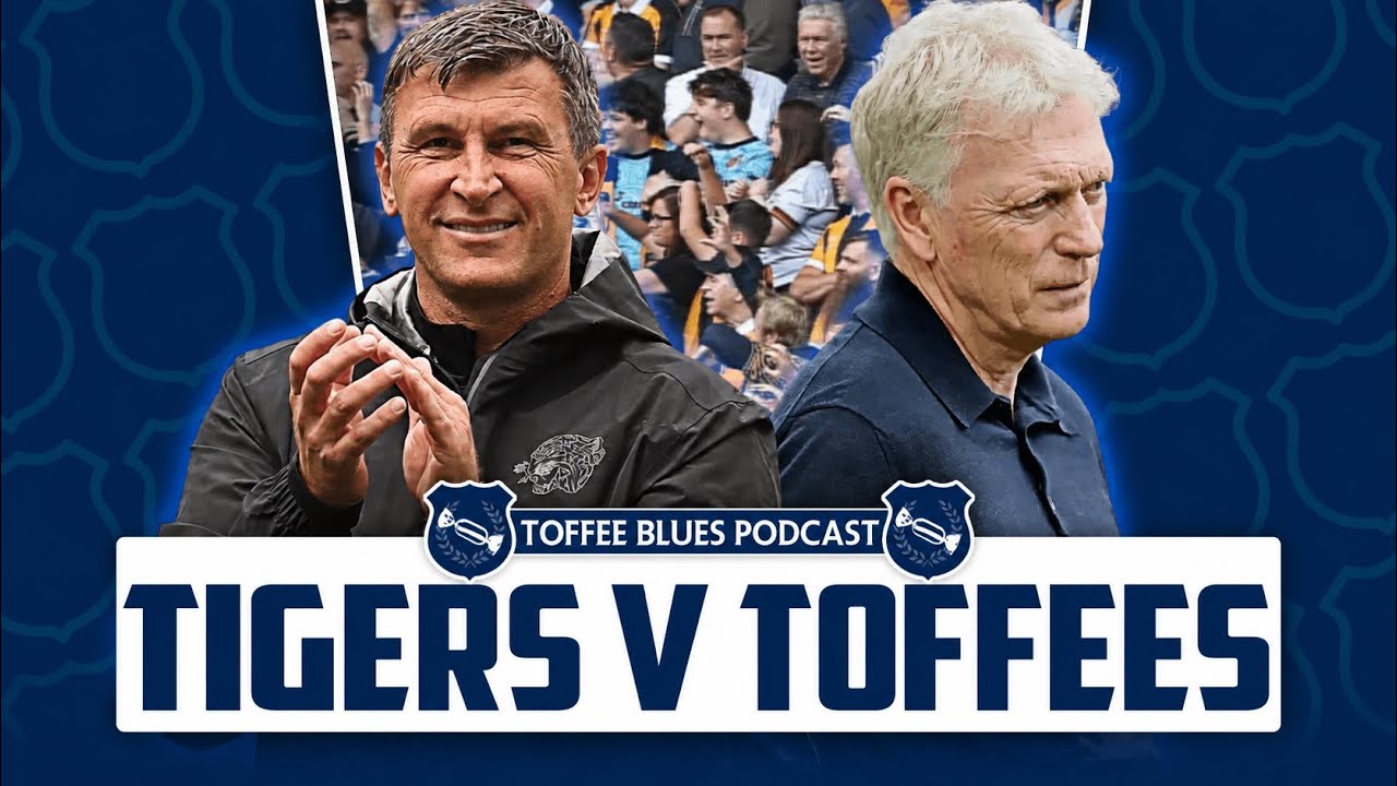 The Toffee Blues Podcast | Tigers v Toffees